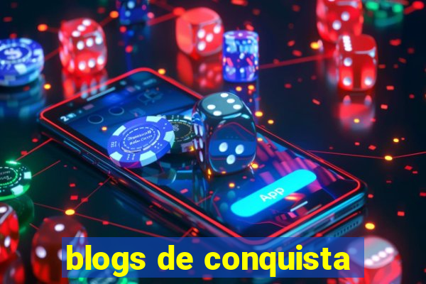 blogs de conquista